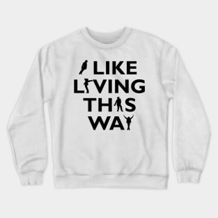 I like living this way - Michael Jackson Crewneck Sweatshirt